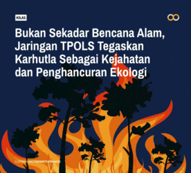 Karhutla sebagai Kejahatan dan Penghancuran Ekologi